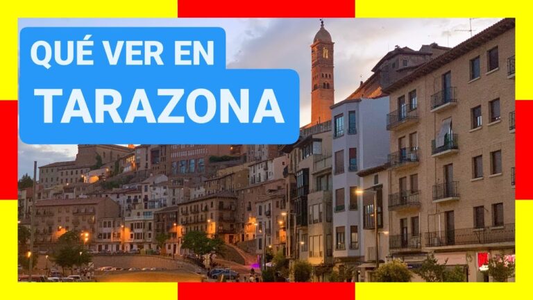 Lugares Imperdibles para Visitar en Tarazona
